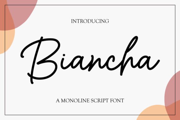 Biancha: A Script Font for Elegant Branding