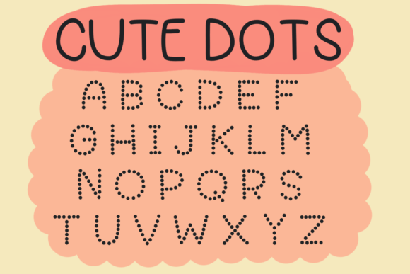 Cute Dots: A Handwritten Font for Creative Publishing