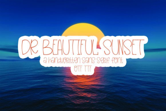 Dr Beautiful Sunset Font Review