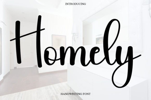 Homely: Warm, Intimate Script Typography