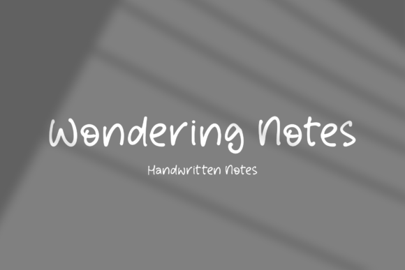 Wondering Notes: A Font That Speaks Clearly